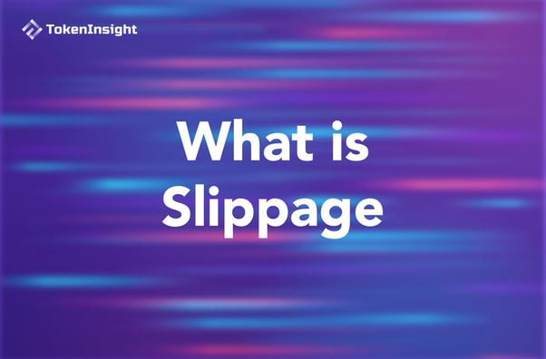 什么是滑点 Slippage