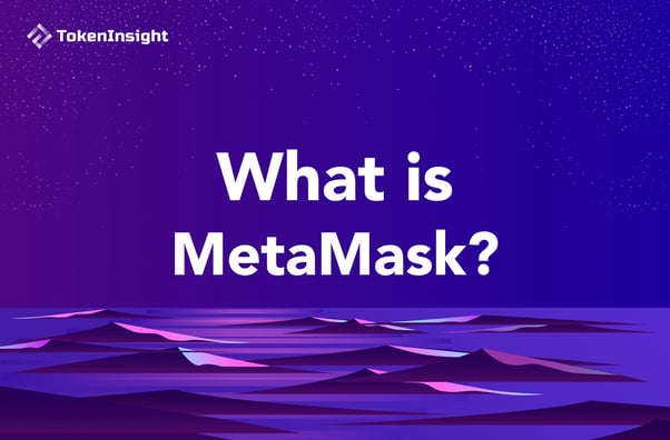什么是 MetaMask