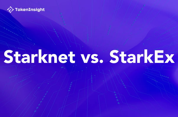 StarkNet 和 StarkEx 之间的关系是什么
