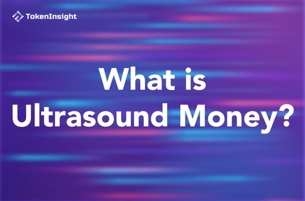 什么是 Ultrasound Money