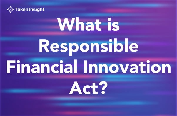 什么是《负责任的金融创新法案》